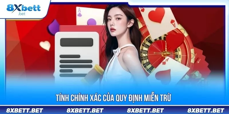Tính chính xác của quy định miễn trừ