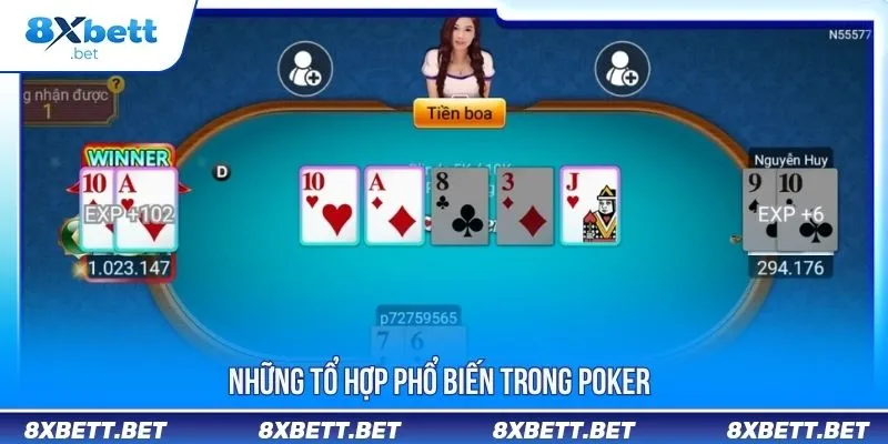 Những tổ hợp phổ biến trong poker
